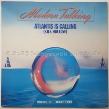 Modern Talking - Atlantis Is Calling  (S.O.S. For Love) • 12" Vinyl Maxi - Labyrinth Music