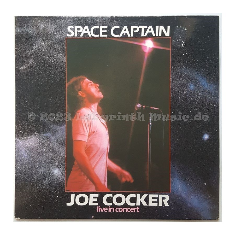 Joe Cocker - Space Captain • Live In Concert • 12" Vinyl LP • EX - Labyrinth Music