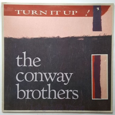 The Conway Brothers - Turn It Up • 12" Vinyl Maxi - Labyrinth Music