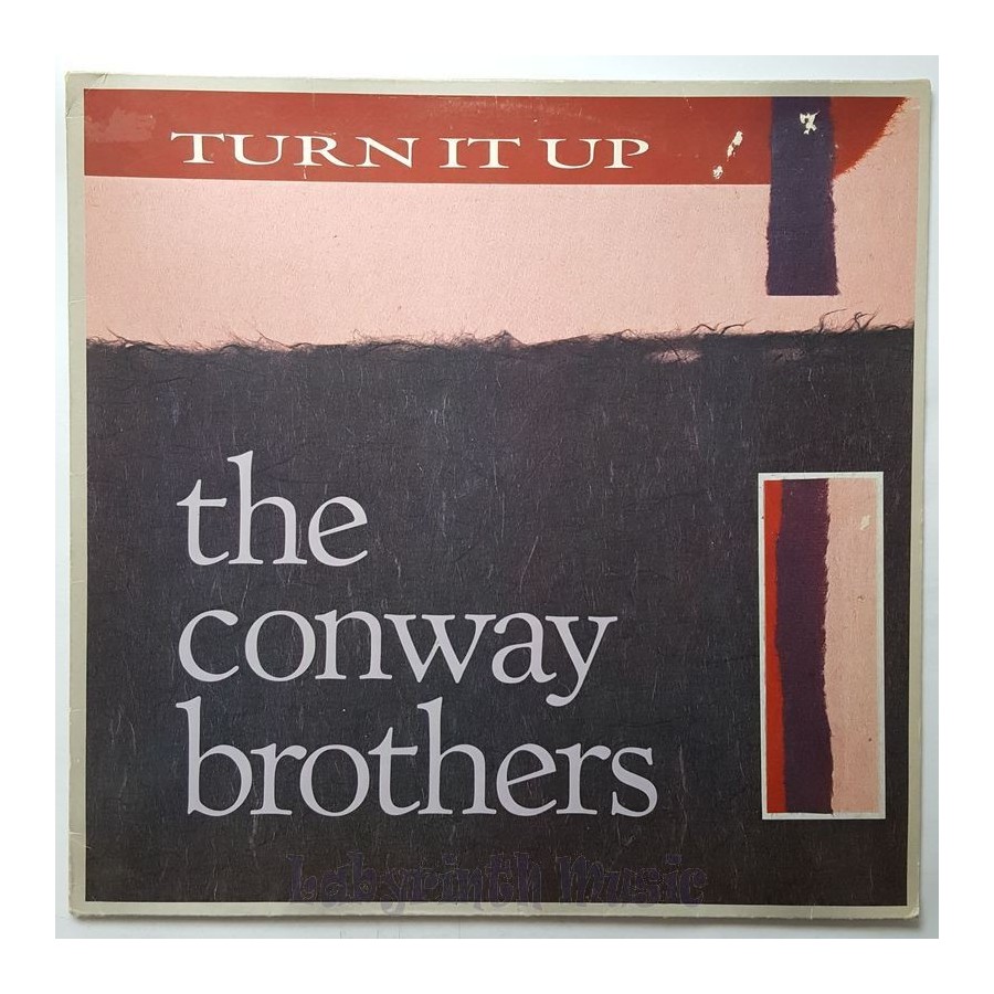The Conway Brothers - Turn It Up • 12" Vinyl Maxi - Labyrinth Music
