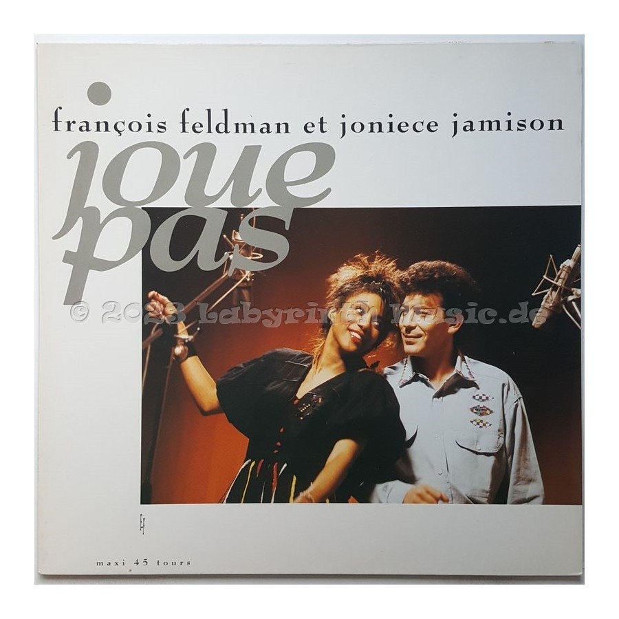 Francois Feldman & Joniece Jamison - Joue Pas • 12" Vinyl Maxi • MINT - Labyrinth Music
