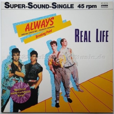 Real Life - Always • Special Dance Mix - Raunchy Version • 12" Vinyl Maxi • EX - Labyrinth Music