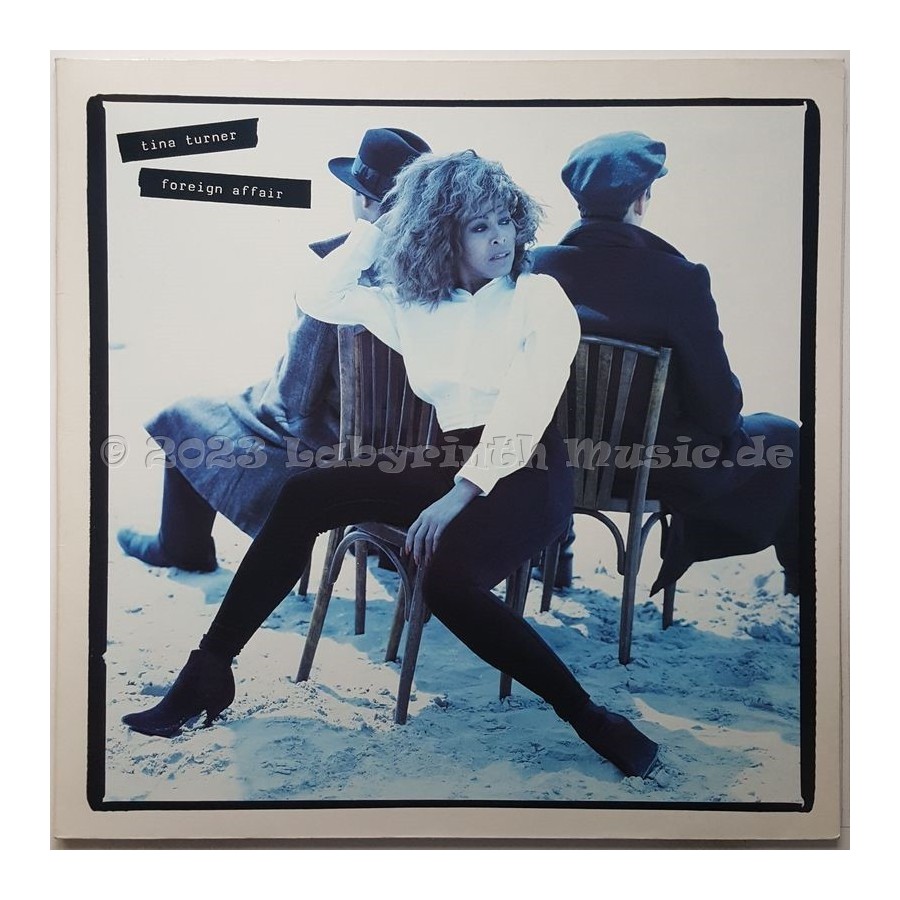 Tina Turner - Foreign Affair • 12" Vinyl LP • NM - Labyrinth Music
