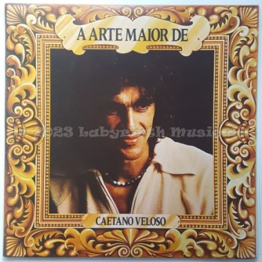Caetano Veloso - A Arte Maior De Caetano Veloso • 12" Vinyl LP • MINT - Labyrinth Music