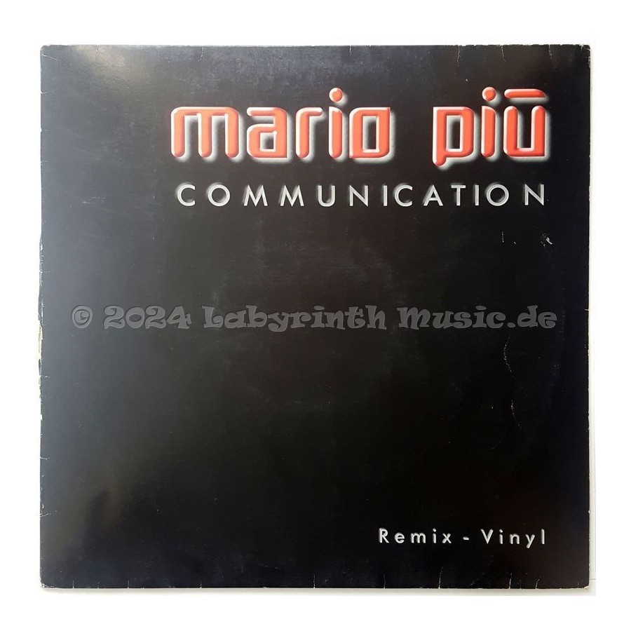 Mario Più - Communication • Remix-Vinyl • 12" Vinyl Maxi - Labyrinth Music