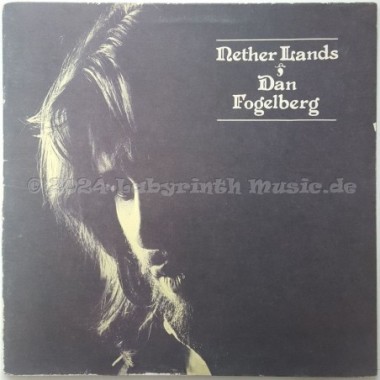 Dan Fogelberg - Nether Lands • 12" Vinyl LP - Labyrinth Music