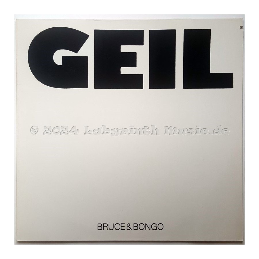 Bruce & Bongo - Geil • 12" Vinyl Maxi • MINT - Labyrinth Music