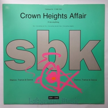 Crown Heights Affair - I'll Do Anything • 12" Vinyl Maxi • NM - Labyrinth Music