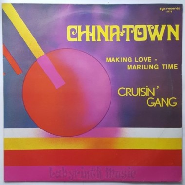 Cruisin' Gang - Chinatown • 12" Vinyl Maxi • EX - Labyrinth Music