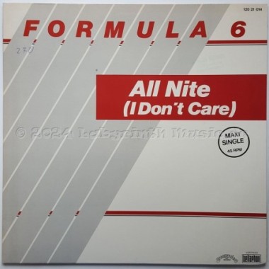 Formula 6 - All Nite (I Don't Care) • 12" Vinyl Maxi • EX - Labyrinth Music
