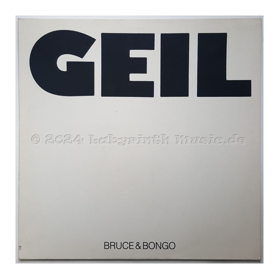 Bruce & Bongo - Geil • 12" Vinyl Maxi • EX - Labyrinth Music