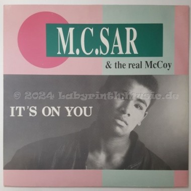 M.C. Sar & The Real McCoy - It's On You • 12" Vinyl Maxi - Labyrinth Music