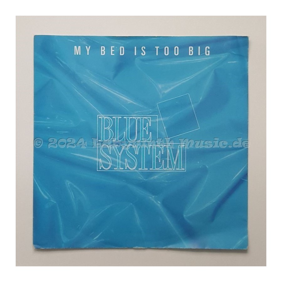 Blue System - My Bed Is Too Big • 7" Vinyl • EX - Labyrinth Music