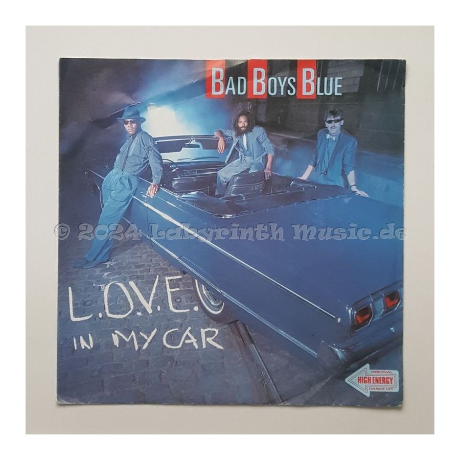 Bad Boys Blue - L.O.V.E. In My Car • 7" Vinyl • EX - Labyrinth Music