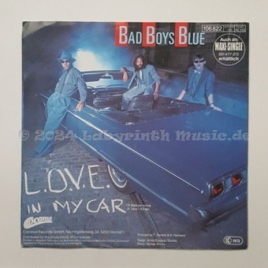 Bad Boys Blue - L.O.V.E. In My Car • 7" Vinyl • EX - Labyrinth Music