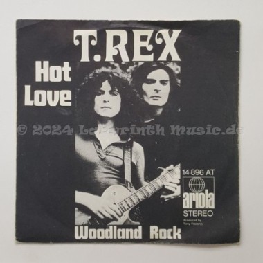 T. Rex - Hot Love • 7" Vinyl - Labyrinth Music