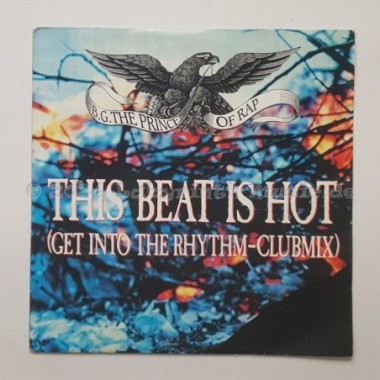B.G. The Prince Of Rap - This Beat Is Hot • 7" Vinyl - Labyrinth Music