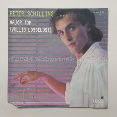 Peter Schilling - Major Tom • Völlig Losgelöst • 7" Vinyl • EX - Labyrinth Music
