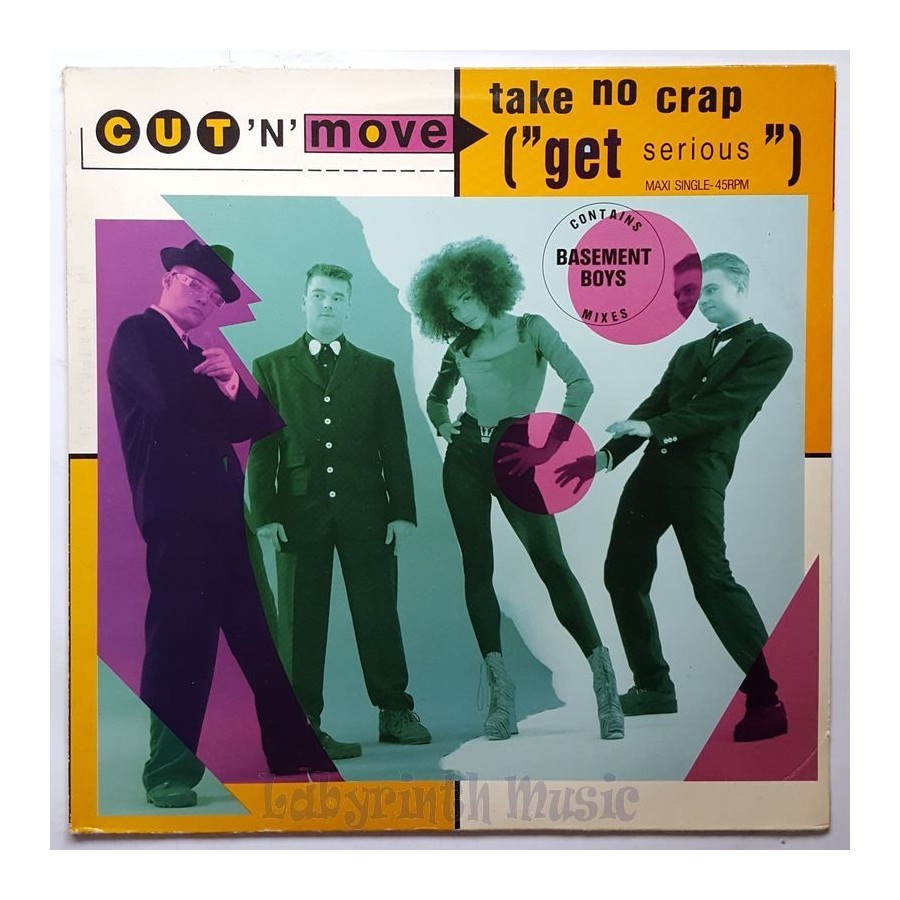 Cut 'n' Move - Take No Crap (Get Serious) • 12" Vinyl Maxi • EX - Labyrinth Music