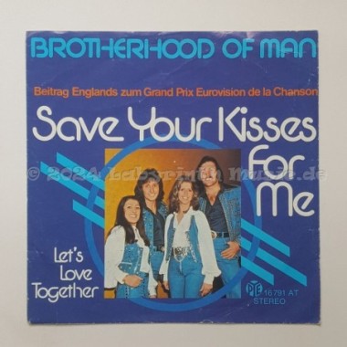 Brotherhood Of Man - Save Your Kisses For Me • 7" Vinyl - Labyrinth Music
