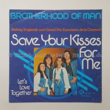 Brotherhood Of Man - Save Your Kisses For Me • 7" Vinyl - Labyrinth Music