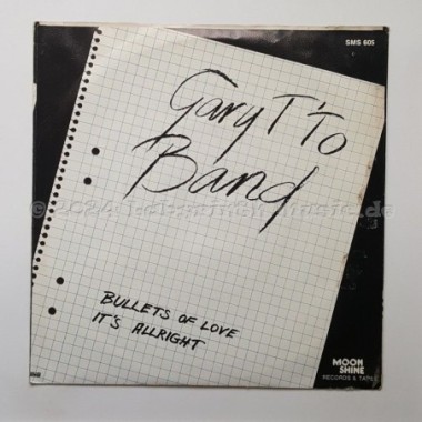Gary T'To Band - Bullets Of Love • 7" Vinyl - Labyrinth Music