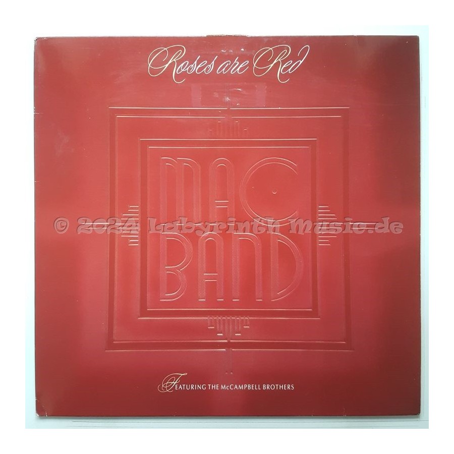 Mac Band Feat. The McCampbell Brothers - Roses Are Red • 12" Vinyl Maxi • EX - Labyrinth Music