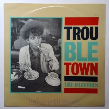 The Daintees - Trouble Town • 12" Vinyl Maxi • NM - Labyrinth Music