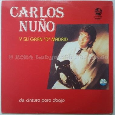 Carlos Nuño • Gran 'D' Madrid - De Cintura Para Abajo • 12" Vinyl LP • EX - Labyrinth Music