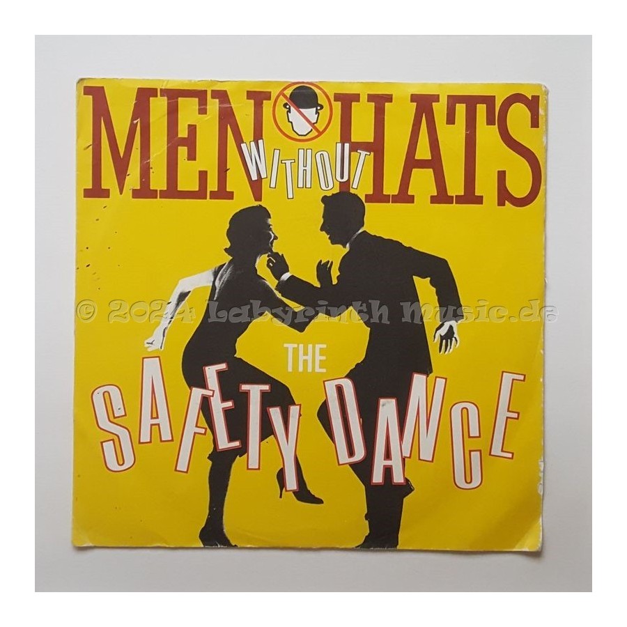 Men Without Hats - The Safety Dance • 7" Vinyl - Labyrinth Music