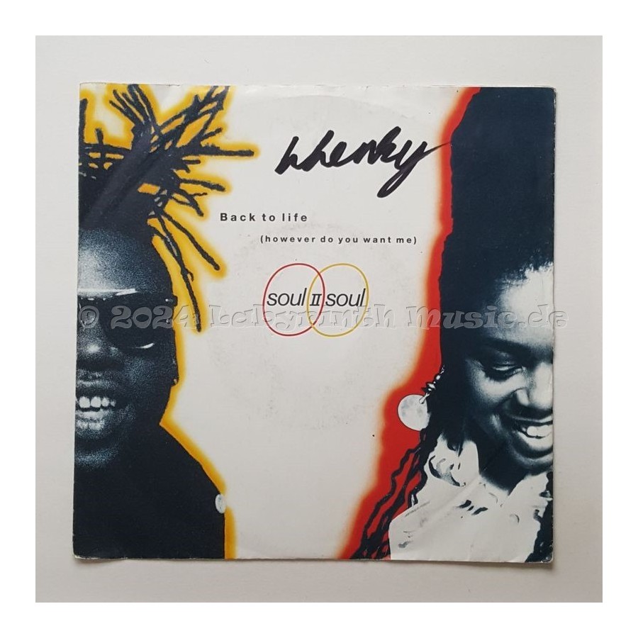 Soul II Soul - Back To Life • However Do You Want Me • 7" Vinyl - Labyrinth Music