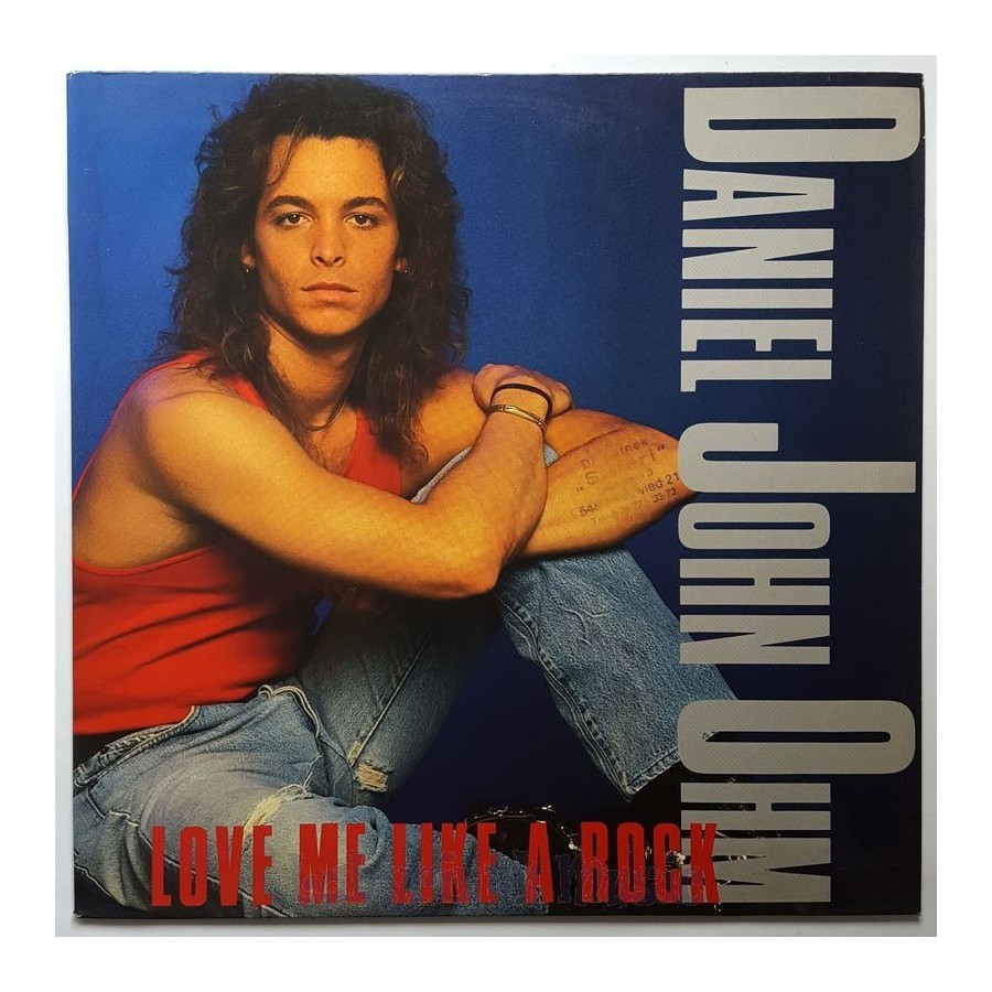 Daniel John Ohm - Love Me Like A Rock • 12" Vinyl Maxi • EX - Labyrinth Music