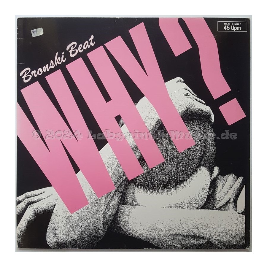 Bronski Beat - Why? • 12" Vinyl Maxi • EX - Labyrinth Music