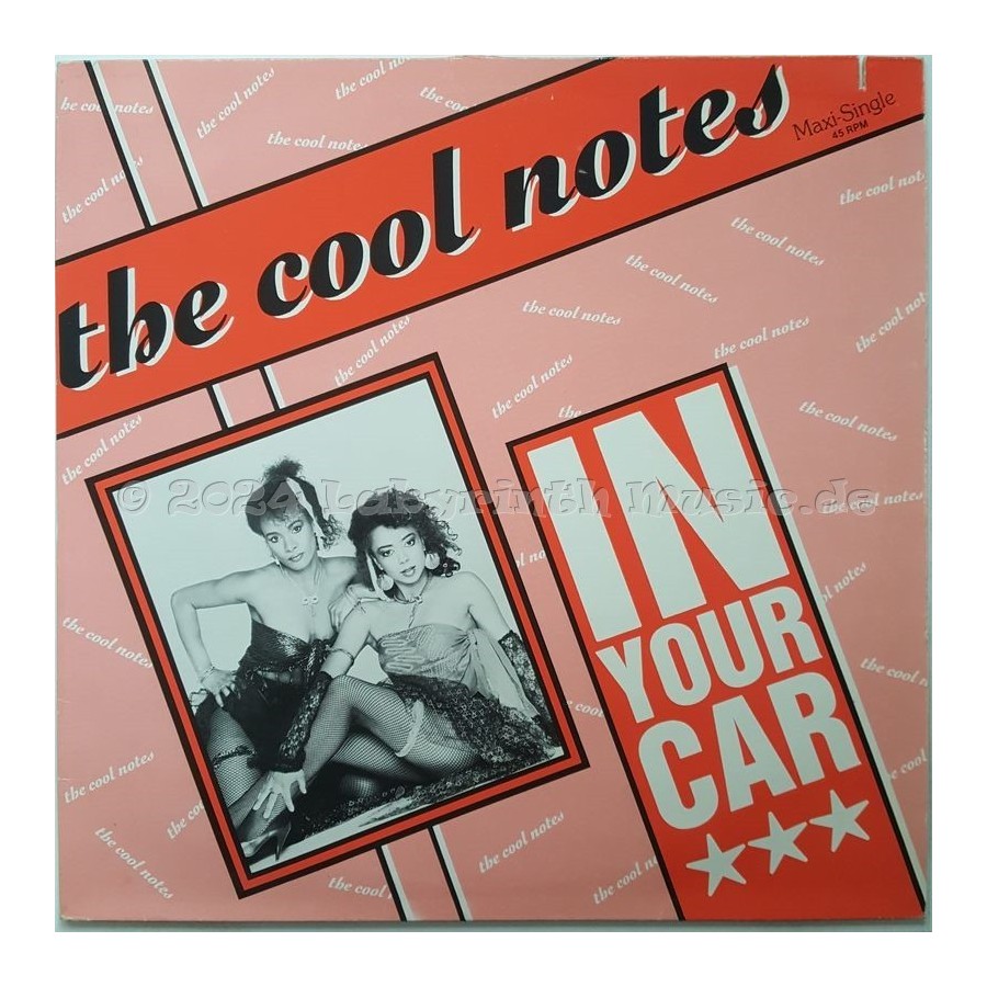 The Cool Notes - In Your Car • 12" Vinyl Maxi • MINT - Labyrinth Music
