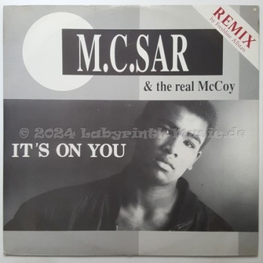 M.C. Sar & The Real McCoy - It's On You • Remix By Freshline Allstars • 12" Vinyl Maxi - Labyrinth Music