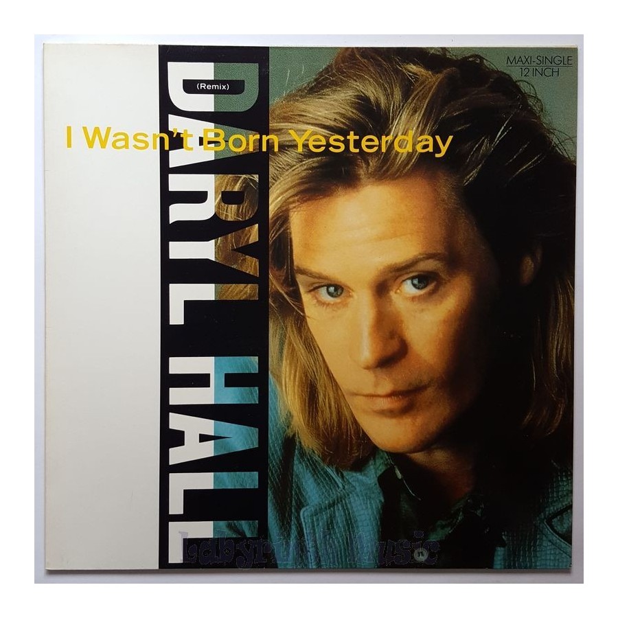 Daryl Hall - I Wasn't Born Yesterday • 12" Vinyl Maxi • NM - Labyrinth Music