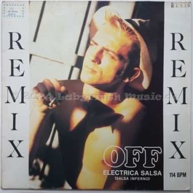 Off - Electrica Salsa (Salsa Inferno) • Remix • 12" Vinyl Maxi - Labyrinth Music