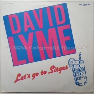 David Lyme - Let's Go To Sitges • 12" Vinyl Maxi - Labyrinth Music