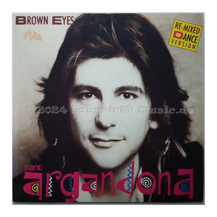 Mario Argandona - Brown Eyes • Re-Mixed Dance Version • 12" Vinyl Maxi - Labyrinth Music