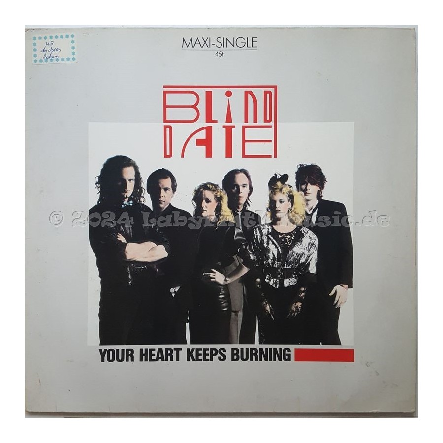 Blind Date - Your Heart Keeps Burning • 12" Vinyl Maxi - Labyrinth Music