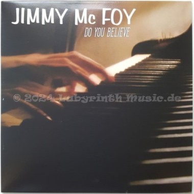 Jimmy Mc Foy - Do You Believe • 12" Vinyl Maxi • MINT - Labyrinth Music