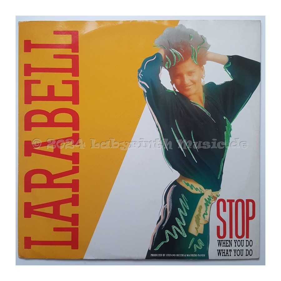 Larabell - Stop (When You Do What You Do) • 12" Vinyl Maxi • EX - Labyrinth Music