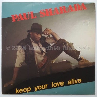 Paul Sharada - Keep Your Love Alive • 12" Vinyl Maxi - Labyrinth Music
