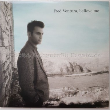 Fred Ventura - Believe Me • 12" Vinyl Maxi • MINT - Labyrinth Music
