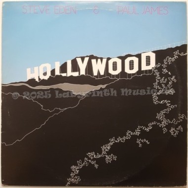 Steve Eden & Paul James - Hollywood • 12" Vinyl Maxi - Labyrinth Music