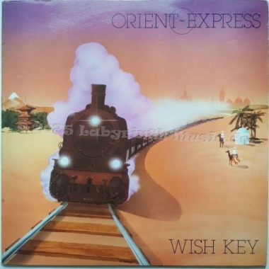 Wish Key - Orient Express • 12" Vinyl Maxi • EX - Labyrinth Music