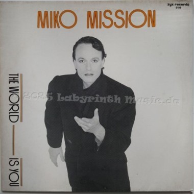 Miko Mission - The World Is You • 12" Vinyl Maxi • EX - Labyrinth Music