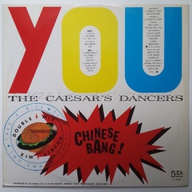 The Caesar's Dancers - You • Chinese Bang • 12" Vinyl Maxi - Labyrinth Music