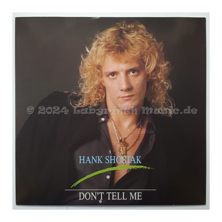 Hank Shostak - Don't Tell Me • 12" Vinyl Maxi • NM - Labyrinth Music