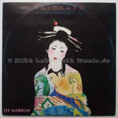 Lee Marrow - Sayonara (Don't Stop...) • 12" Vinyl Maxi • EX - Labyrinth Music